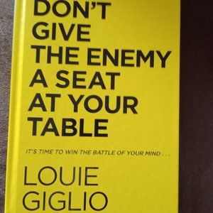 Don't give the enemy a seat at your table Book - Hard Cover